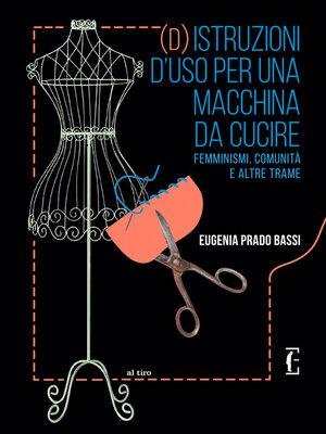 cover image of (d)istruzioni d'uso per una macchina da cucire